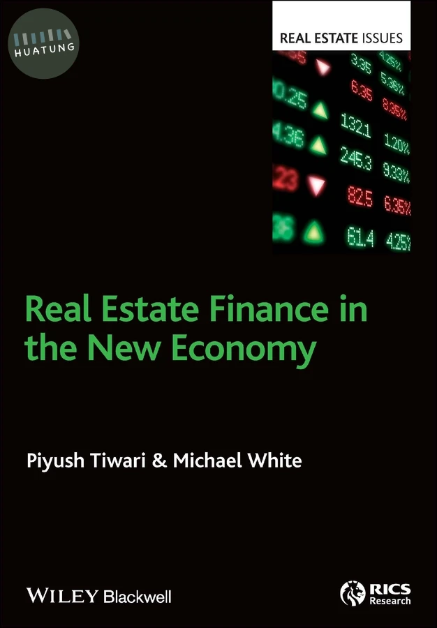 Real Estate Finance in the New Economy 