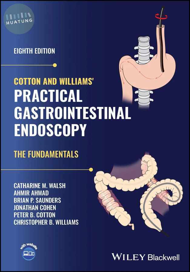 Cotton and Williams' Practical Gastrointestinal Endoscopy 
