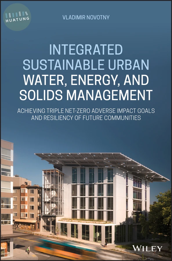 Integrated Sustainable Urban Water, Energy, and Solids Management 