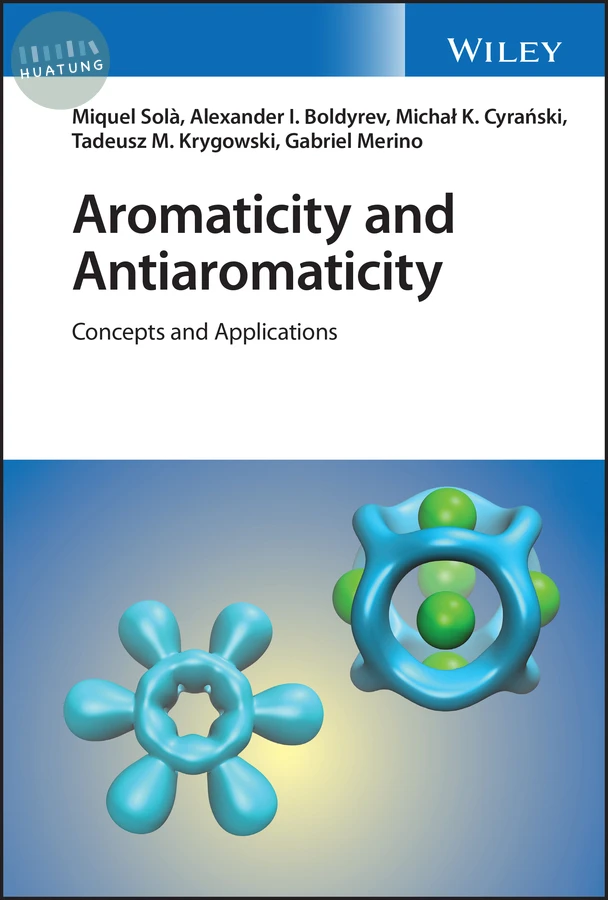 Aromaticity and Antiaromaticity 