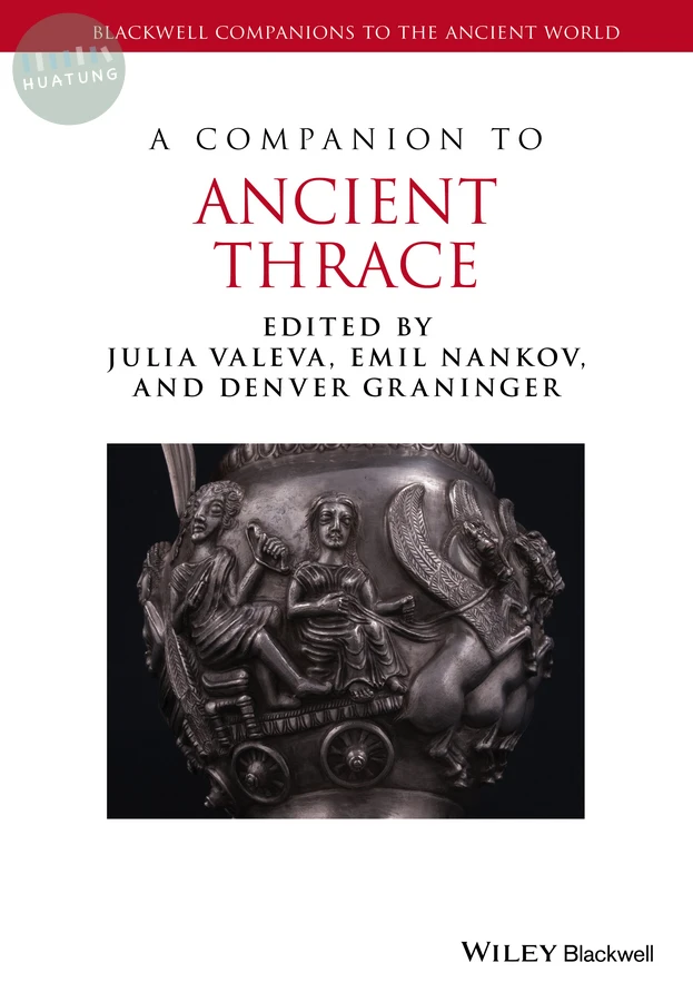 A Companion to Ancient Thrace 