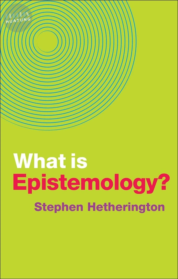 What is Epistemology? 