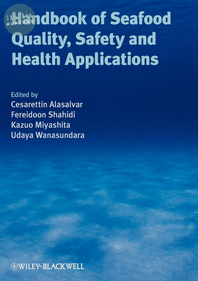 Handbook of Seafood Quality, Safety and Health Applications 