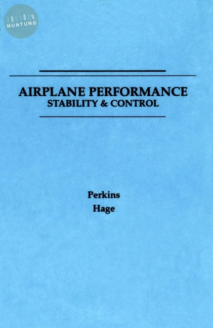 Airplane Performance, Stability and Control 