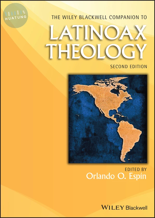 The Wiley Blackwell Companion to Latinoax Theology 