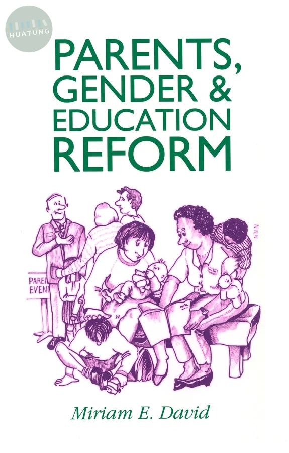 Parents, Gender and Education Reform 