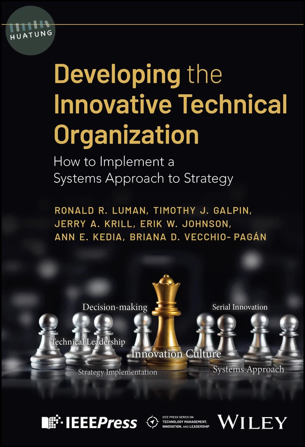 Developing the Innovative Technical Organization 