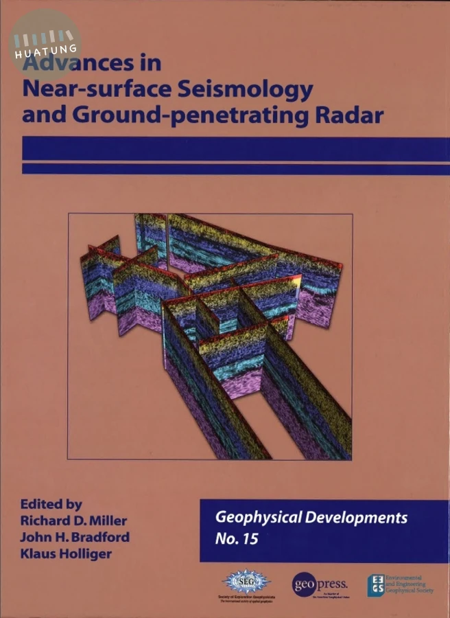 Advances in Near-surface Seismology and Ground-penetrating Radar, Volume 15 