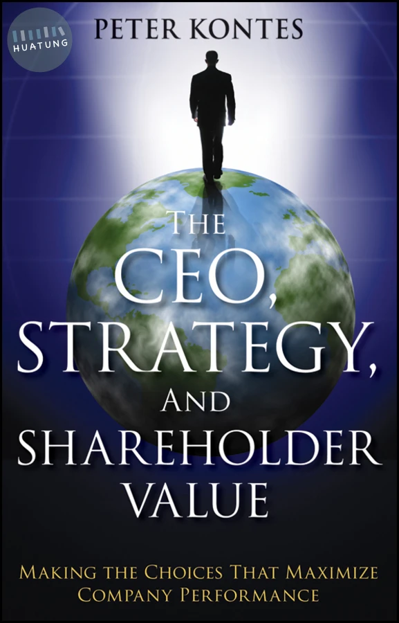 The CEO, Strategy, and Shareholder Value 