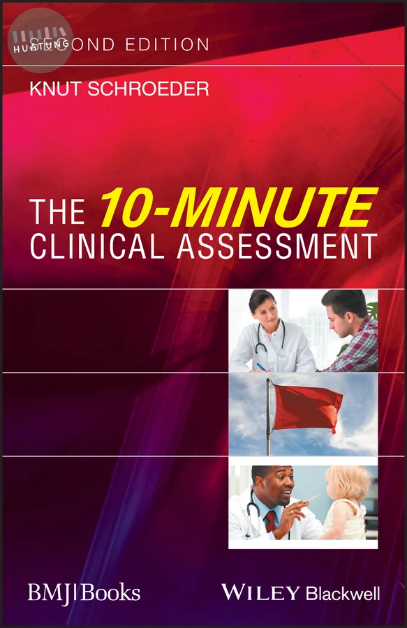 The 10-Minute Clinical Assessment 