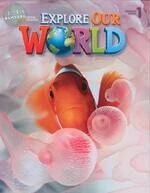 Explore Our World Student Book Pack 1 (with 2 CDs) (1版)