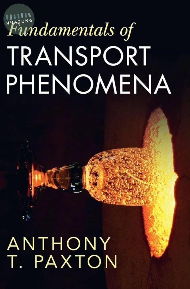Fundamentals of Transport Phenomena (1版)