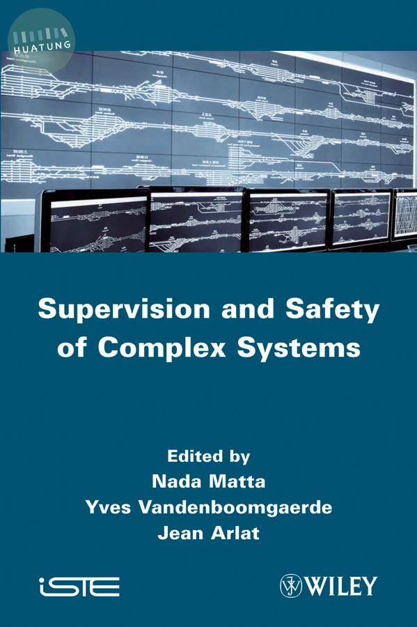 Supervision and Safety of Complex Systems 
