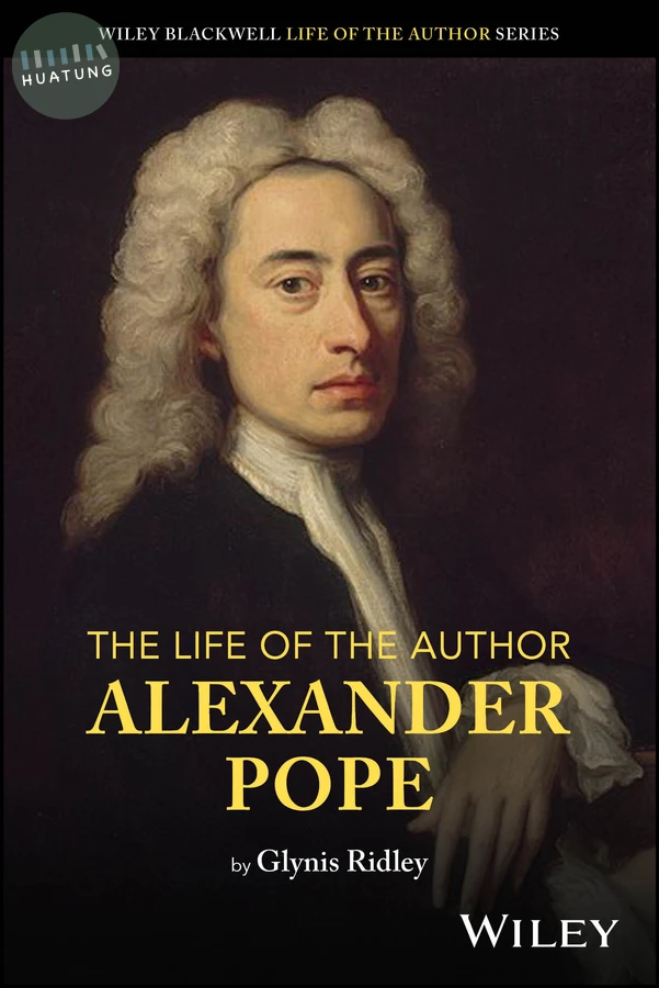 The Life of the Author: Alexander Pope 