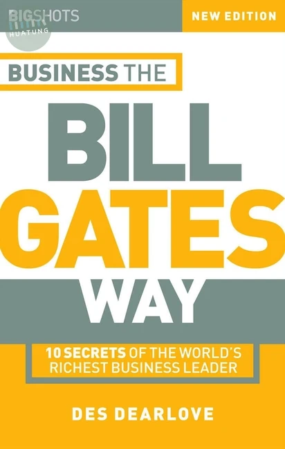 Business the Bill Gates Way 