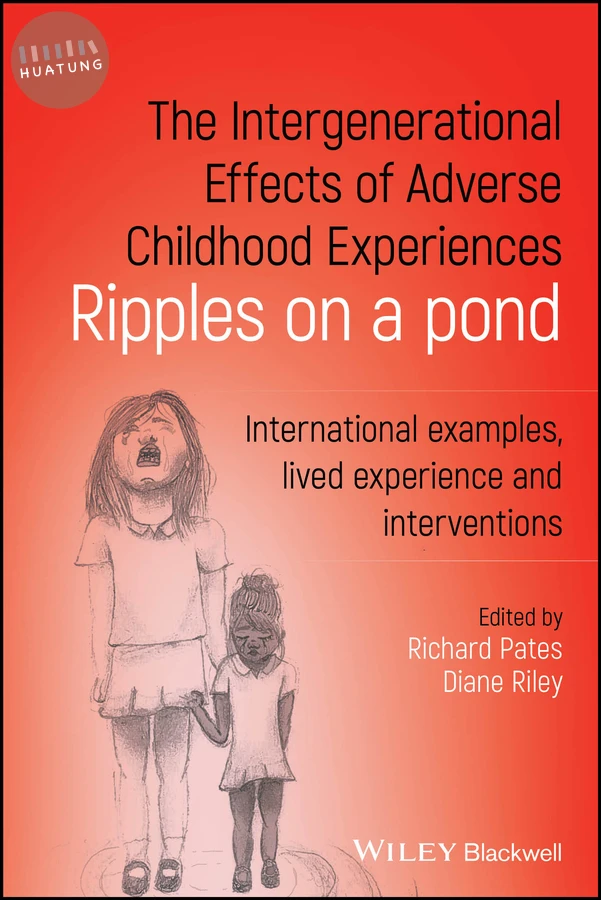 The Intergenerational Effects of Adverse Childhood Experiences 