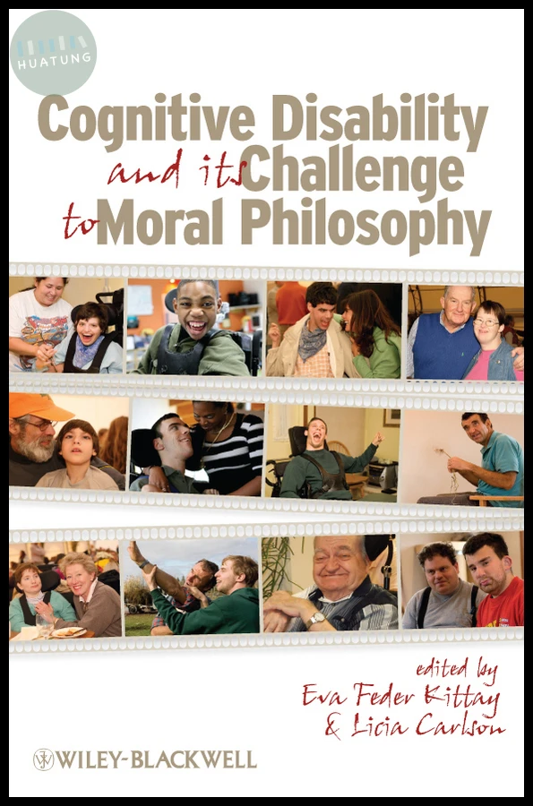 Cognitive Disability and Its Challenge to Moral Philosophy 