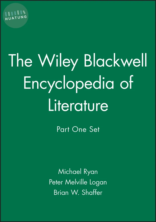The Wiley Blackwell Encyclopedia of Literature, Part 1 Set 