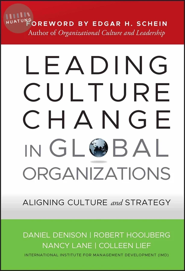 Leading Culture Change in Global Organizations 
