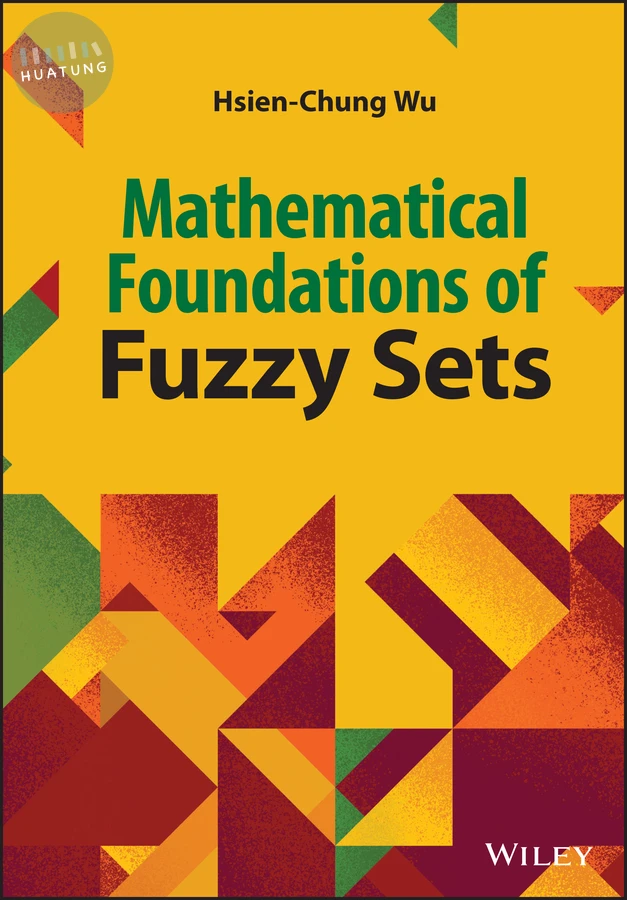 Mathematical Foundations of Fuzzy Sets 
