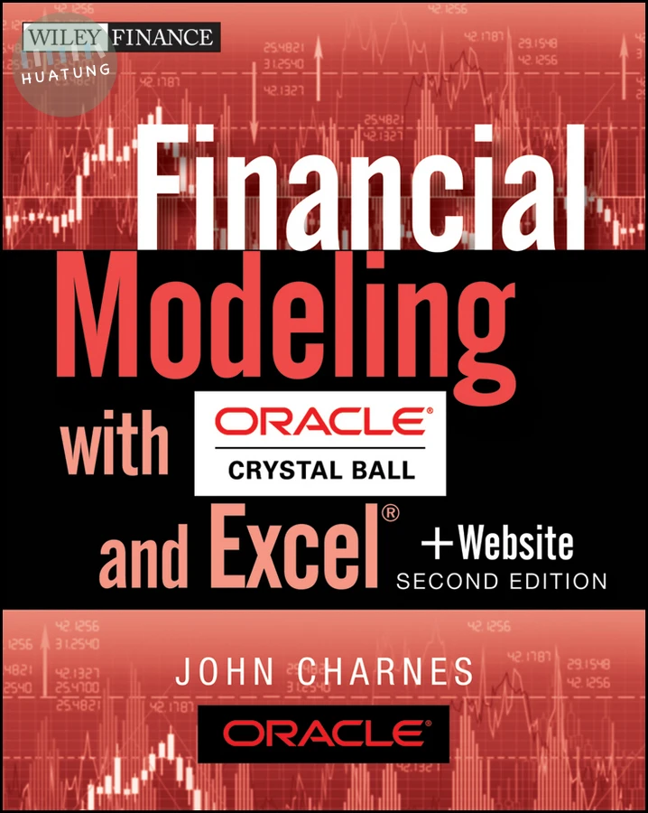 Financial Modeling with Crystal Ball and Excel, + Website 