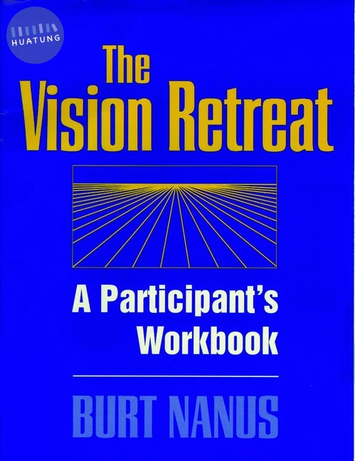 The Vision Retreat Set, A Participant's Workbook 