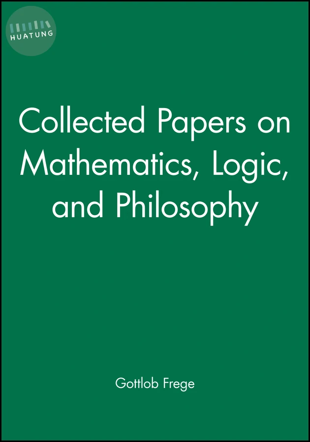 Collected Papers on Mathematics, Logic, and Philosophy 