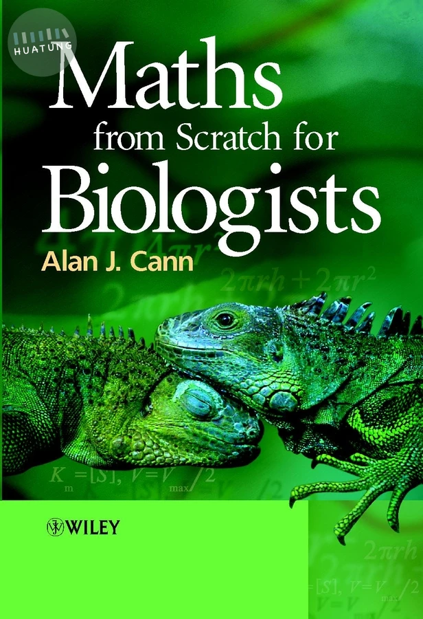 Maths from Scratch for Biologists 