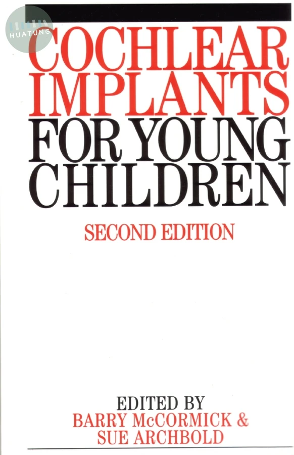 Cochlear Implants for Young Children 