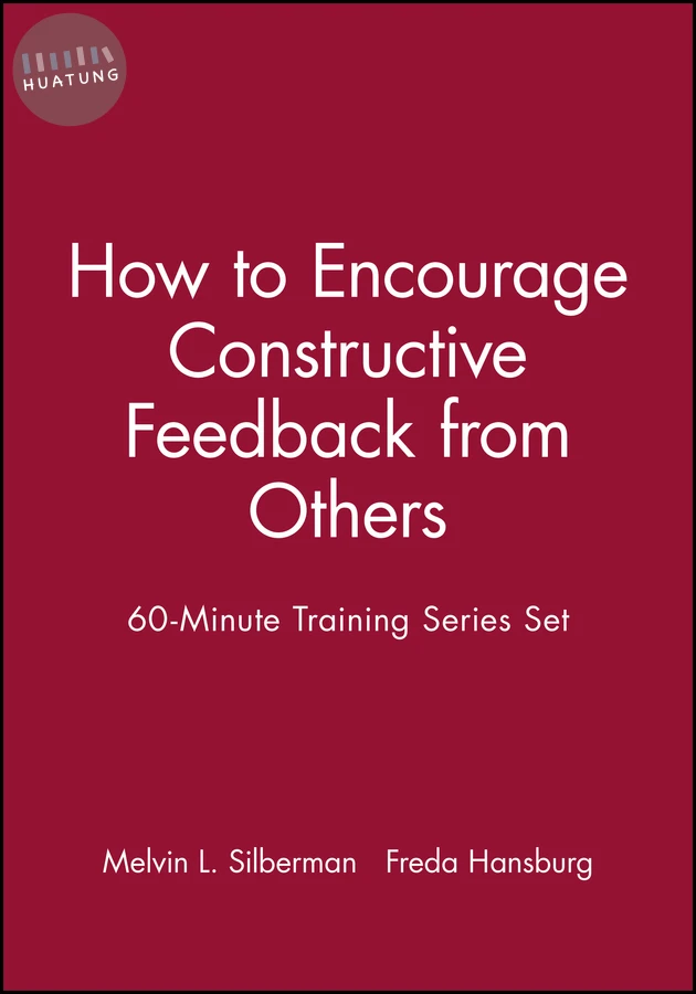 60-Minute Training Series Set: How to Encourage Constructive Feedback from Others 