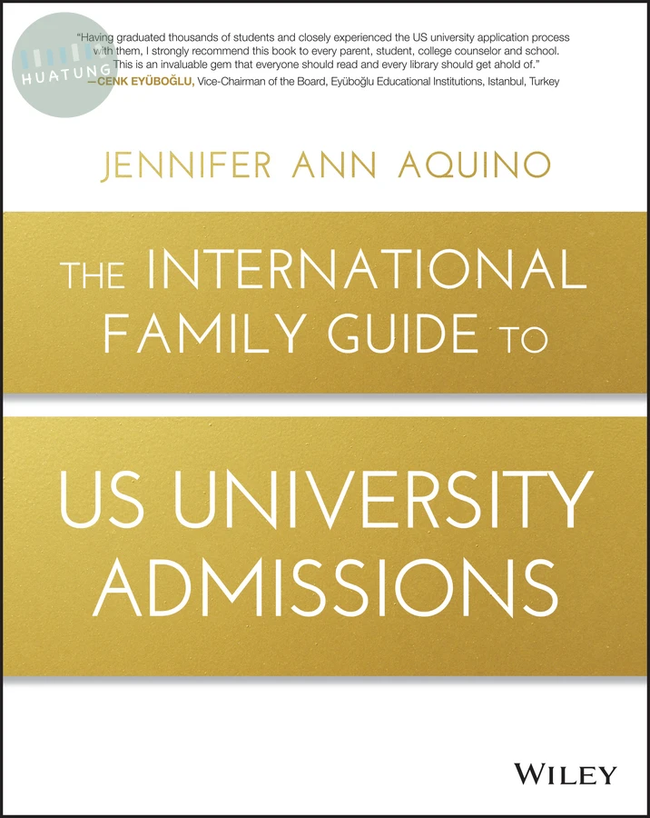 The International Family Guide to US University Admissions 