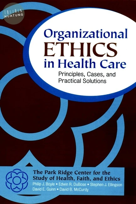 Organizational Ethics in Health Care 