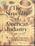 THE STRUCTURE OF AMERICAN INDUSTRY (11版)