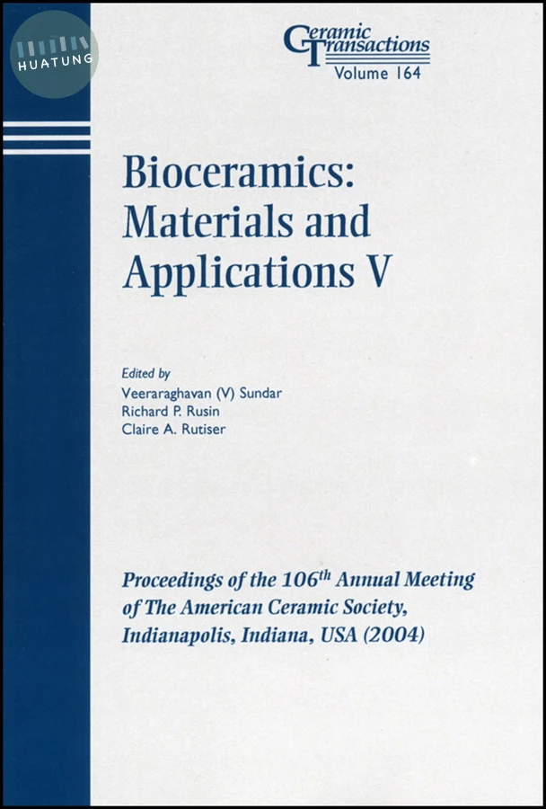 Bioceramics: Materials and Applications V 
