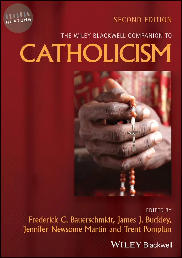 The Wiley Blackwell Companion to Catholicism 