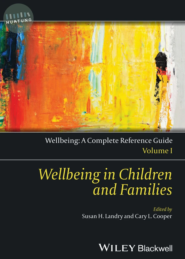Wellbeing: A Complete Reference Guide, Wellbeing in Children and Families 