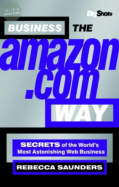 Business the Amazon.com Way 