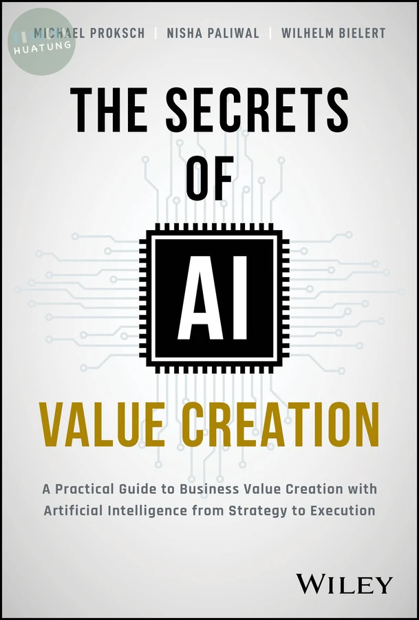The Secrets of AI Value Creation 