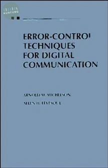 Error-Control Techniques for Digital Communication 