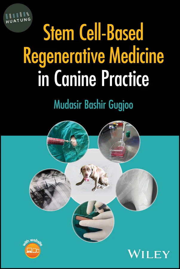 Stem Cell-Based Regenerative Medicine in Canine Practice 