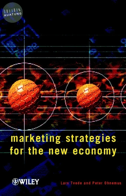 Marketing Strategies for the New Economy 