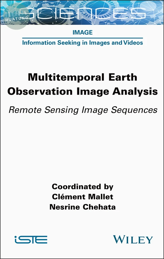 Multitemporal Earth Observation Image Analysis 