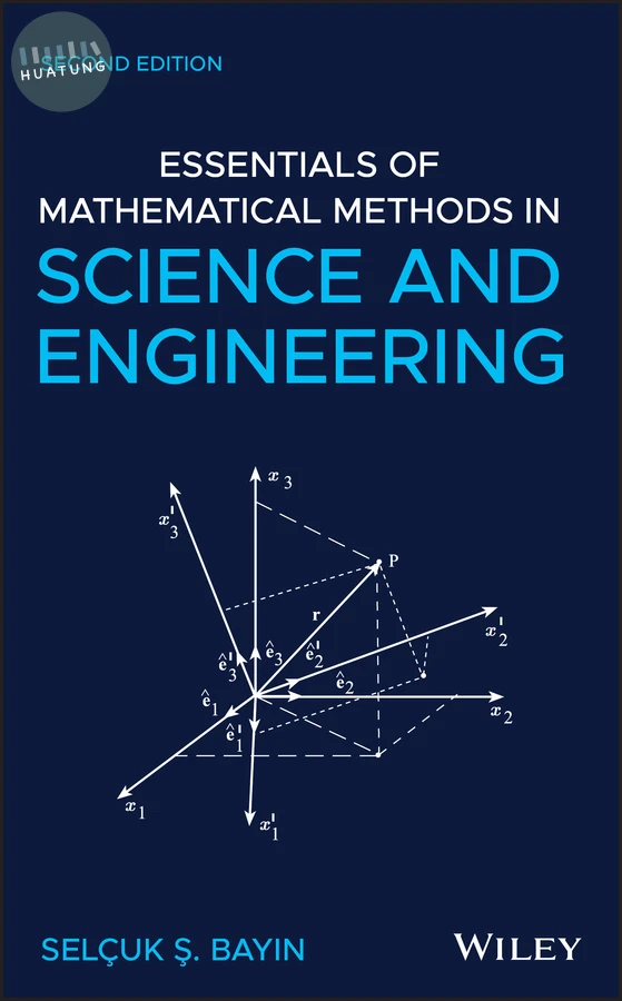 Essentials of Mathematical Methods in Science and Engineering 