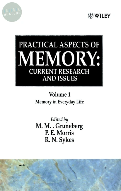 Practical Aspects of Memory: Current Research and Issues, Volume 1 