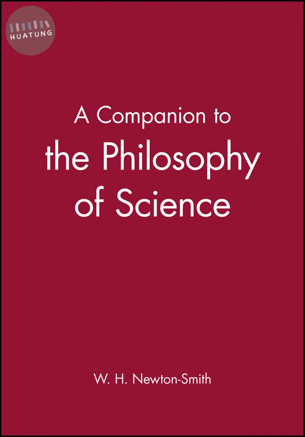A Companion to the Philosophy of Science 