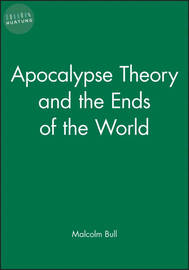 Apocalypse Theory and the Ends of the World 