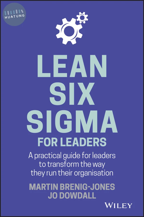 Lean Six Sigma For Leaders 