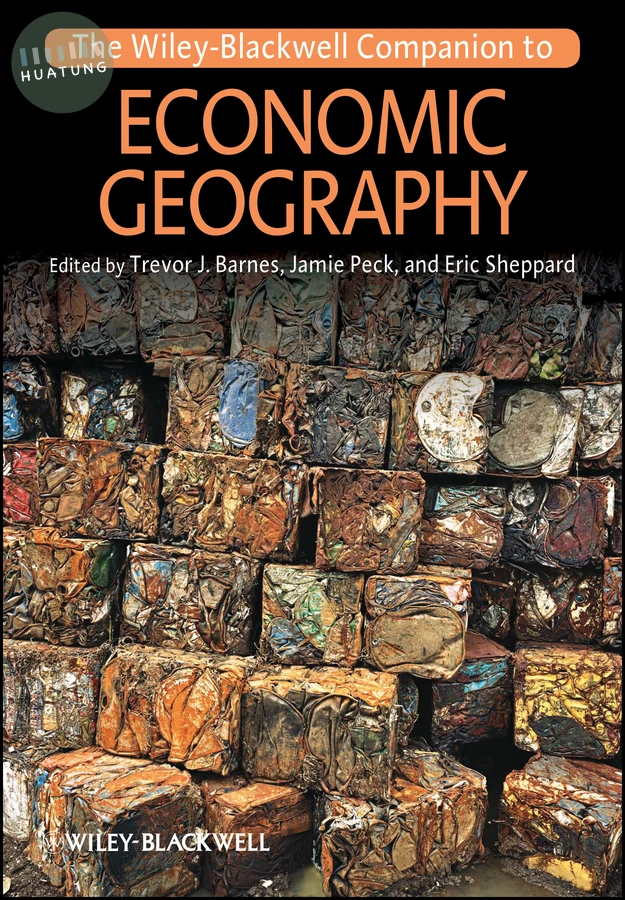 The Wiley-Blackwell Companion to Economic Geography 