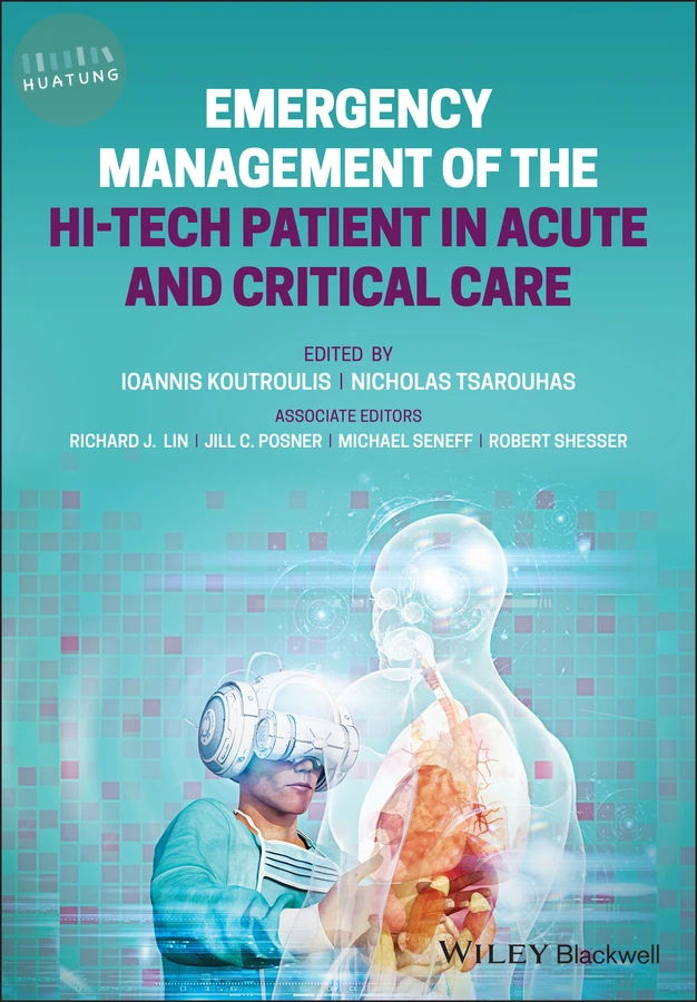Emergency Management of the Hi-Tech Patient in Acute and Critical Care 