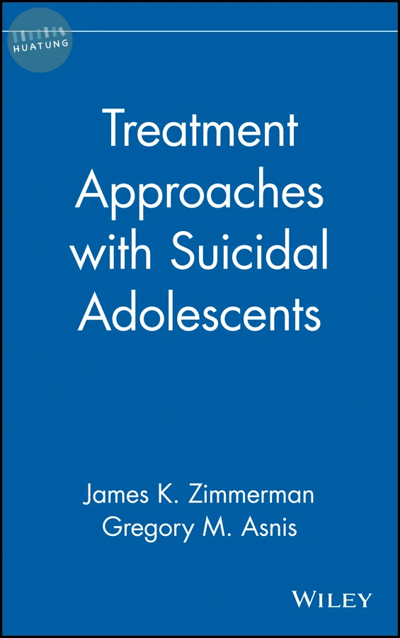 Treatment Approaches with Suicidal Adolescents 